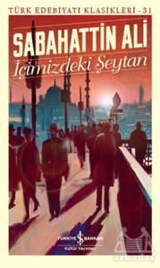 İçimizdeki Şeytan - Türk Edebiyatı Klasikleri 31 - 1