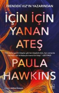 İçin İçin Yanan Ateş - İthaki Yayınları