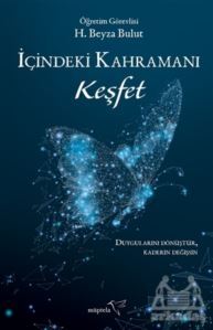 İçindeki Kahramanı Keşfet - Müptela Yayınları