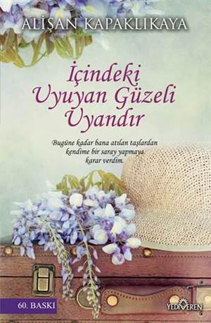 İçindeki Uyuyan Güzeli Uyandır - Yediveren Yayınları