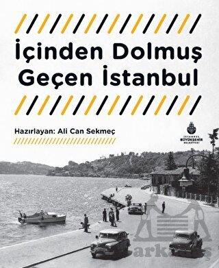 İçinden Dolmuş Geçen İstanbul Tanıtım Bülteni - 1