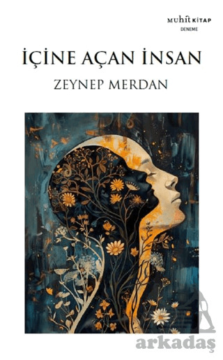 İçine Açan İnsan - Muhit Kitap