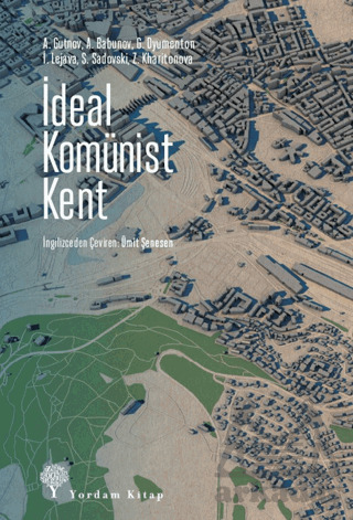 İdeal Komünist Kent - 1