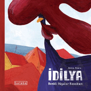 İdilya – Renkli Rüyalar Kasabası - 1