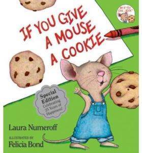 If You Give a Mouse a Cookie - Harper Collins USA