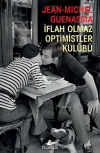 İflah Olmaz Optimistler Kulübü - 1