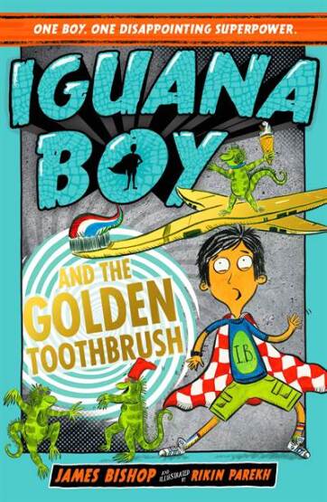 Iguana Boy and the Golden Toothbrush - 1