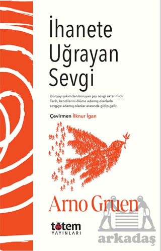 İhanete Uğrayan Sevgi - Totem Yayıncılık