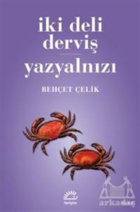 İki Deli Derviş - Yazyalnızı - İletişim Yayınevi