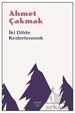 İki Dilde Kederlenmek - Everest Yayınları