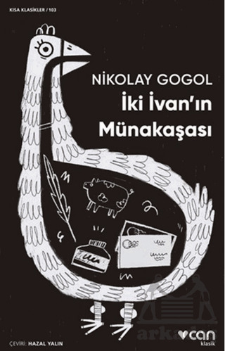 İki İvan'ın Münakaşası - Can Yayınları