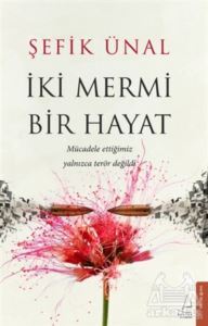 İki Mermi Bir Hayat - Destek Yayınları