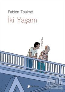 İki Yaşam - Desen Yayınları