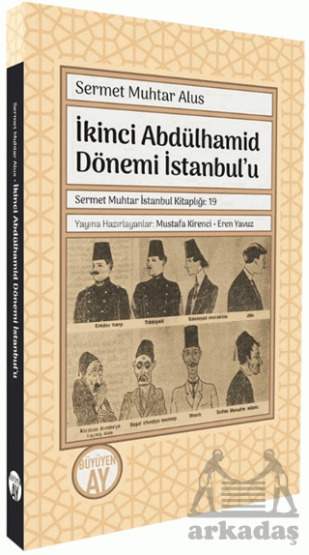 İkinci Abdülhamid Dönemi İstanbul’U - Büyüyen Ay Yayınları
