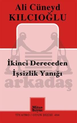 İkinci Dereceden İşsizlik Yanığı - Mitos Boyut Yayınları
