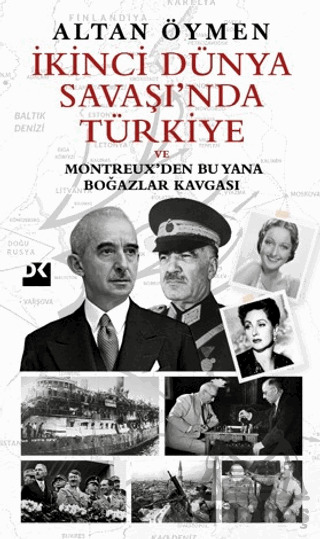 İkinci Dünya Savaşı’Nda Türkiye - Doğan Kitap