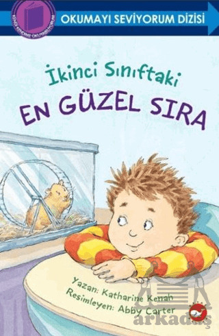 İkinci Sınıftaki En Güzel Sıra - Beyaz Balina Yayınları