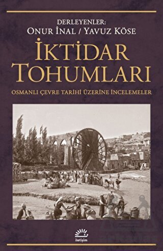 İktidar Tohumları - İletişim Yayınevi