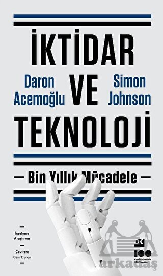 İktidar Ve Teknoloji - Doğan Kitap
