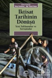 İktisat Tarihinin Dönüşü - İletişim Yayınevi