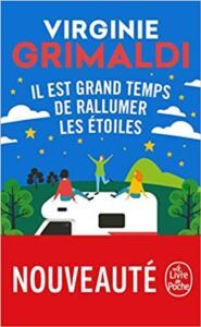 Il Est Grand Temps De Rallumer Les Etoiles - Le Livre de Poche
