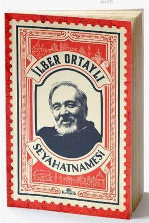 İlber Ortaylı Seyahatnamesi (Kartpostal Hediyeli) - Kronik Kitap