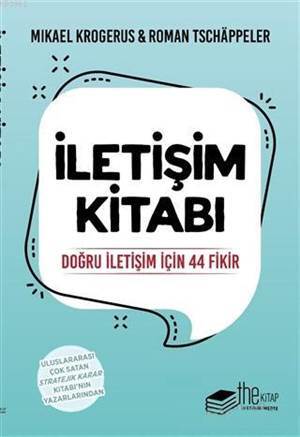 İletişim Kitabı; Doğru İletişim İçin 44 Fikir - 1