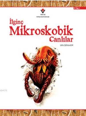 İlginç Mikroskobik Canlılar - 1