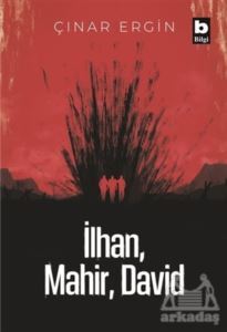İlhan, Mahir, David - Bilgi Yayınevi