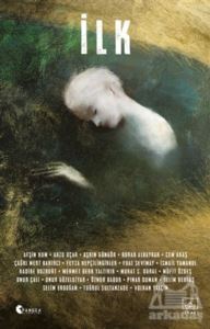 İlk - İthaki Yayınları