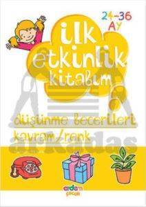 İlk Etkinlik Kitabım Düşünme Becerileri Kavram ve Renk - Erdem Yayınları