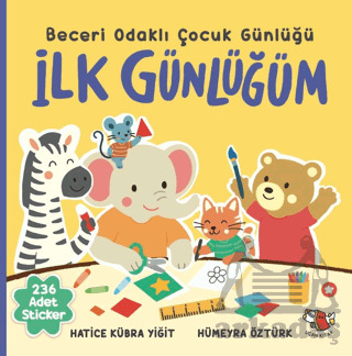 İlk Günlüğüm - Beceri Odaklı Çocuk Günlüğü - 1
