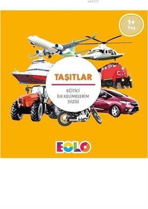 İlk Kelimelerim Dizisi - Taşıtlar - Eolo