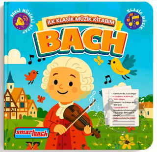 İlk Klasik Müzik Kitabım Bach – Sesli Kitap - Smarteach
