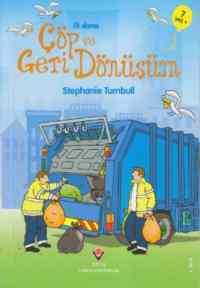 İlk Okuma - Çöp ve Geri Dönüşüm - Tübitak Yayınları