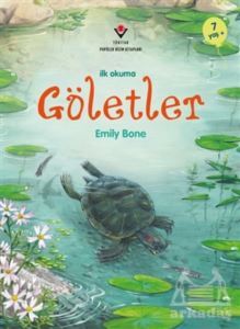İlk Okuma - Göletler - Tübitak Yayınları