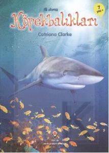 İlk Okuma - Köpekbalıkları - Tübitak Yayınları