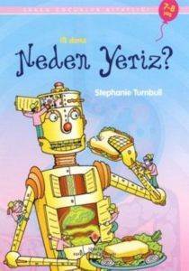 İlk Okuma - Neden Yeriz? - 1