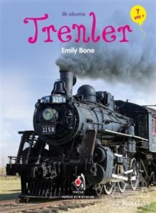İlk Okuma - Trenler - Tübitak Yayınları