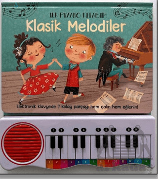 İlk Piyano Kitabım Klasik Melodiler - Uçan Fil Yayınları