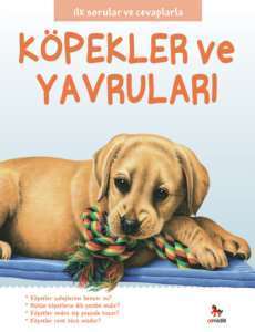 İlk Sorular ve Cevaplarla Köpekler ve Yavruları - Almidilli Yayınları