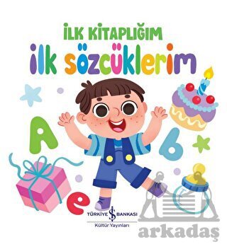 İlk Sözcüklerim - İlk Kitaplığım - 1