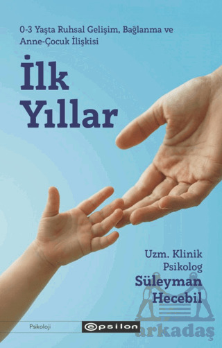 İlk Yıllar - 1
