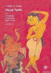 İlkçağ Tarihi - 1; Ortadoğu, Uzakdoğu, Eski Yunan - Yordam Kitap