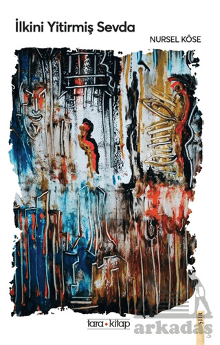İlkini Yitirmiş Sevda - Tara Kitap