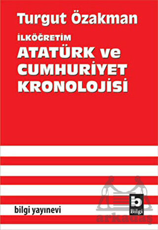 İlköğretim Atatürk ve Cumhuriyet Kronolojisi - 1