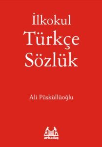 İlkokul Türkçe Sözlük (Kırmızı Kapak) - Arkadaş Yayınevi