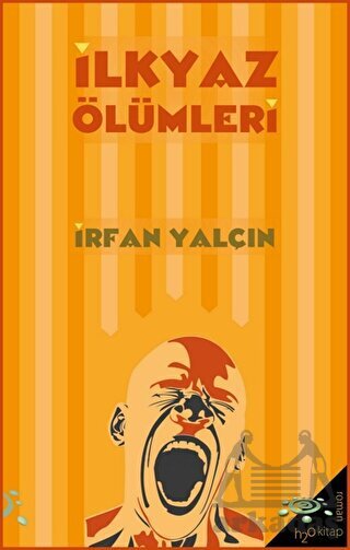 İlkyaz Ölümleri - H2o Kitap