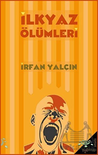 İlkyaz Ölümleri - 1