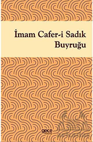 İmam Cafer-İ Sadık Buyruğu - 1